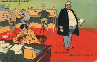 Overworked Clerk - The Guv’nor walks in