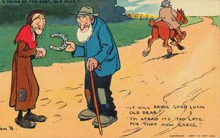 A Thing of the Past, Old Dear - It will bring good luck…….