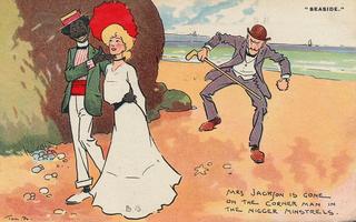 Seaside - Mrs Jackson is gone on the corner man in the N**** Minstrels