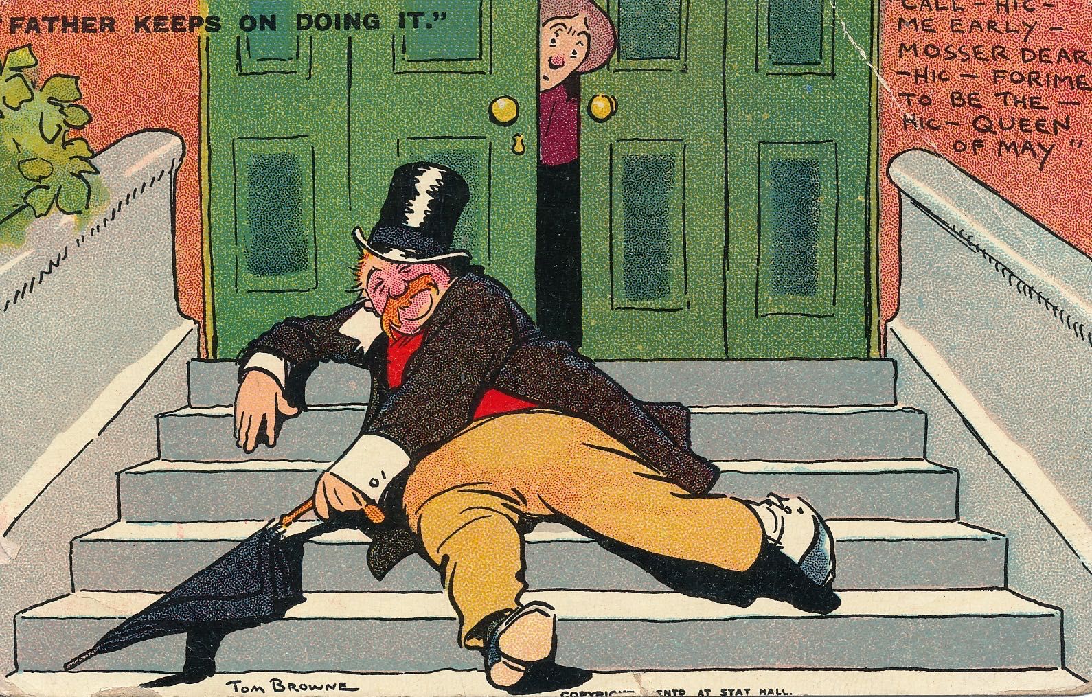 Father keeps on doing it - Call-hic-me early…….