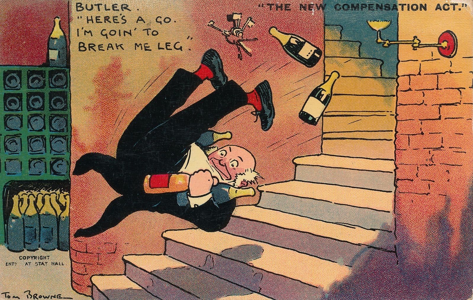 New Compensation Act - Butler. Here’s a go. I’m goin’ to break me leg