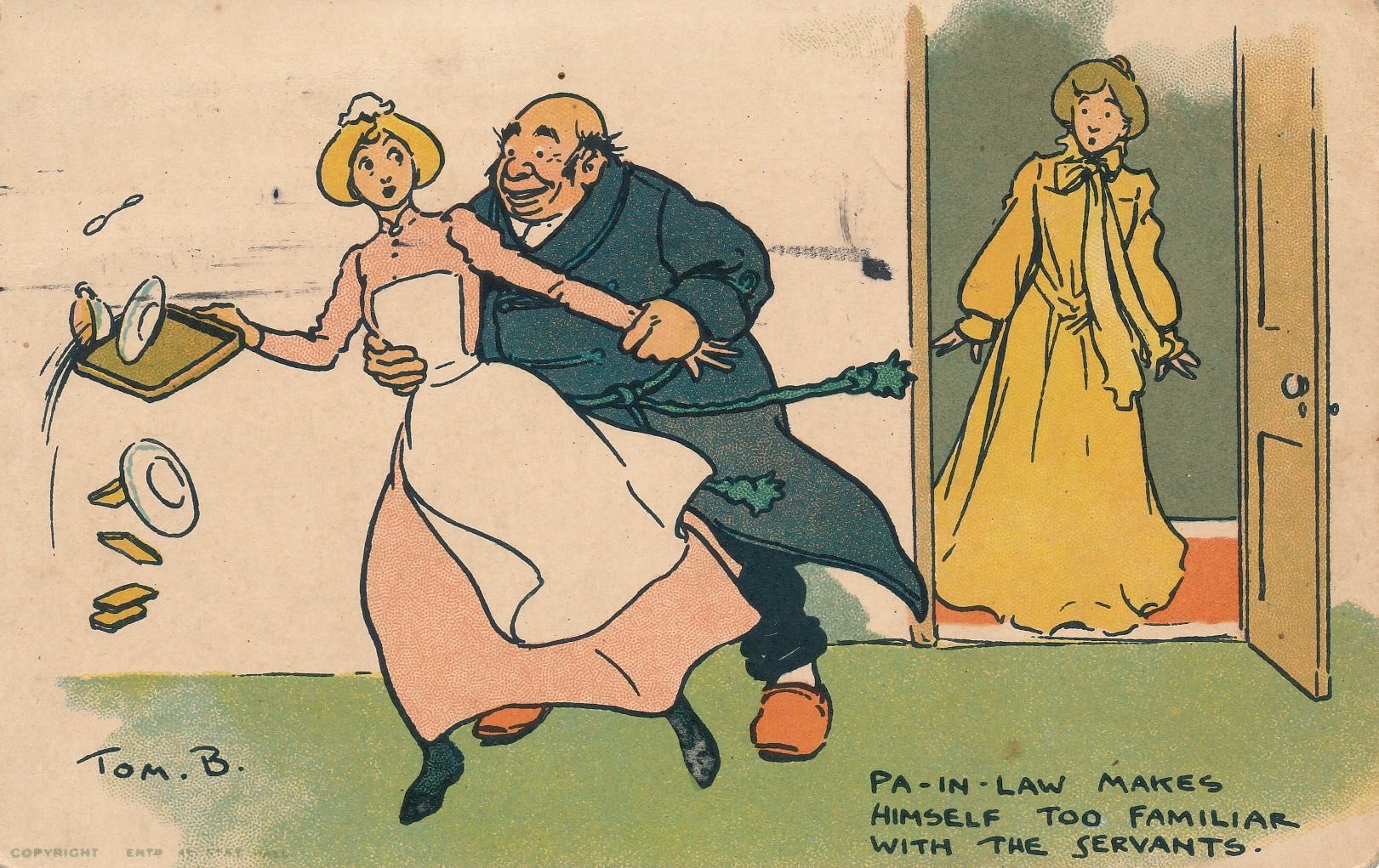 Pa-in-law - He makes himself too familiar with the servants